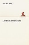 Die Sklavenkarawane