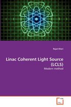 Linac Coherent Light Source (LCLS)