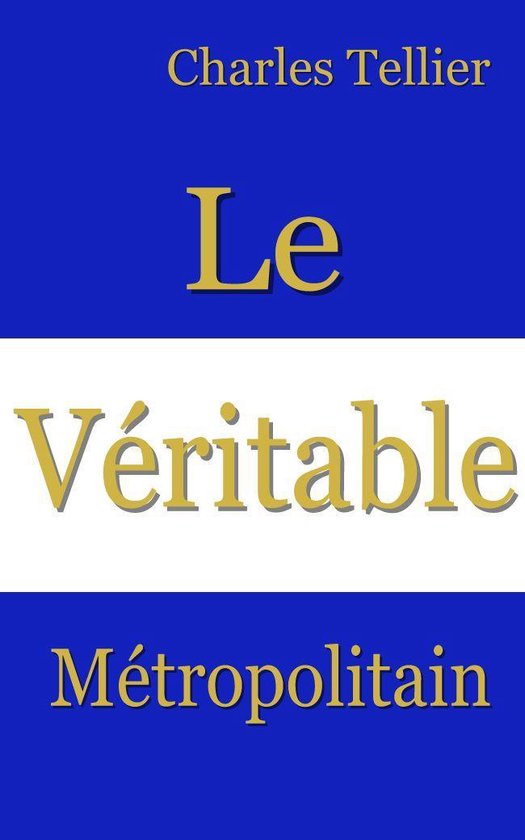 Le Véritable Métropolitain. - cover