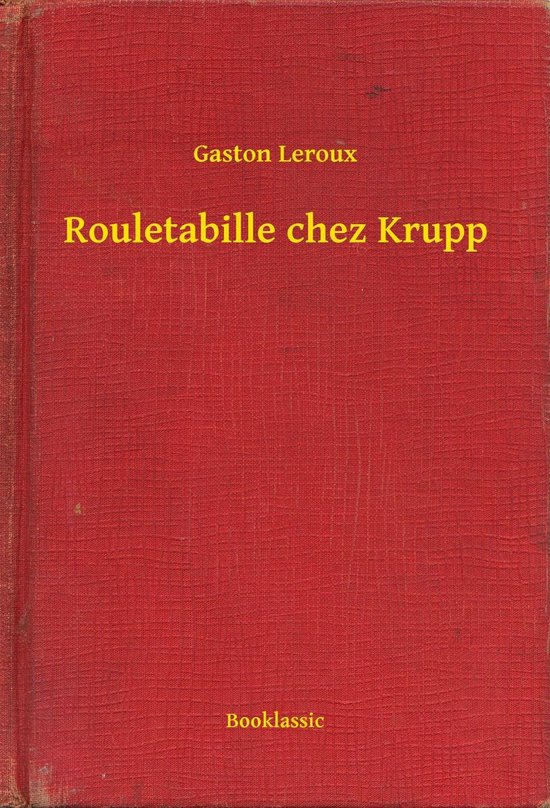 Rouletabille chez Krupp - cover
