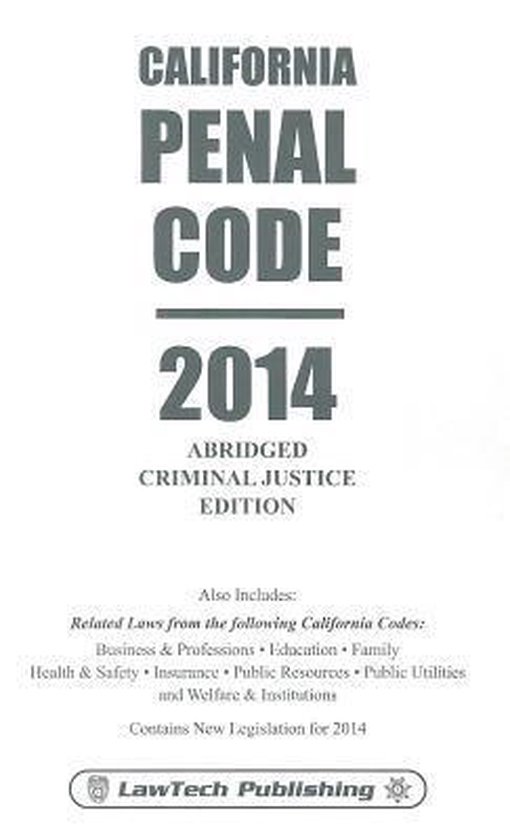 California Penal Code Not Available 9781563252143 Boeken Bol