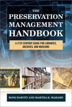 The Preservation Management Handbook