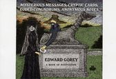 Edward Gorey Mysterious Messages Cryptic Cards Coded Conundrums Anonymous Notes Book of Postcards Aa649