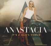 Anastacia - Its A Mans World