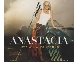 Anastacia - Its A Mans World