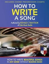 How to Write a Song