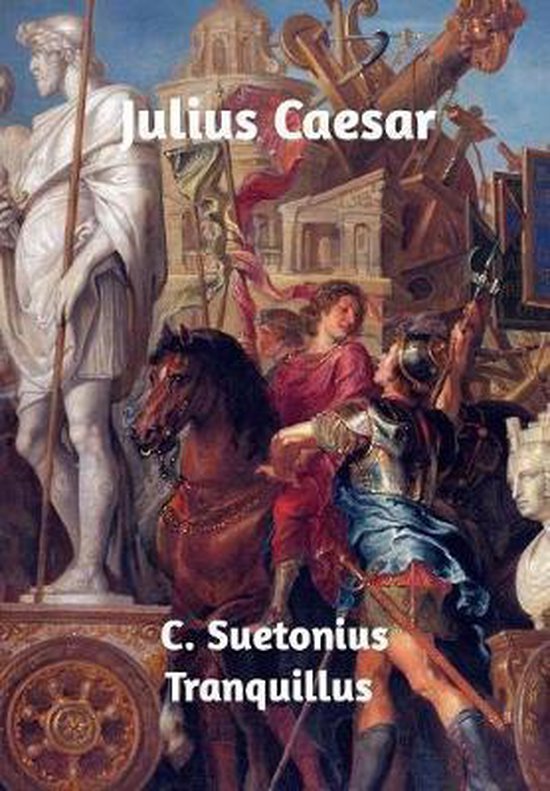 Julius Caesar, C Suetonius Tranquillus 9780368657399 Boeken