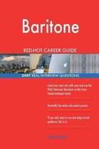 Baritone Red-Hot Career Guide; 2497 Real Interview Questions