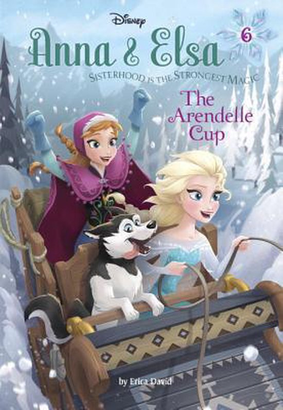 ISBN Anna & Elsa #6: The Arendelle Cup (Disney Frozen), Anglais, Couverture rigide, 128 pages