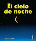 Mi primer paso al mundo real — Descubriendo los ciclos de la naturaleza (First Step Nonfiction — Discovering Nature's Cycles) - El cielo de noche (The Night Sky)