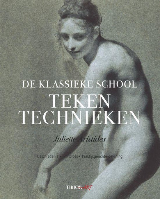 Cover van het boek 'De klassieke school, Tekentechnieken' van J. Juliette Aristides