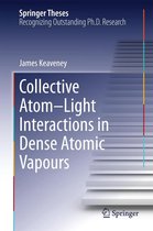 Springer Theses - Collective Atom–Light Interactions in Dense Atomic Vapours