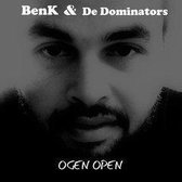 Benk & de Dominators - Ogen Open