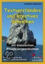 Textverständnis und kreatives Schreiben mit klassischen Abenteuergeschichten