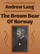 The Brown Bear Of Norway