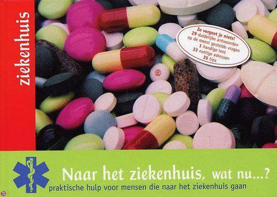 Cover van het boek 'Naar het ziekenhuis, wat nu...?'