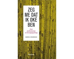 Zeg me dat ik oké ben
