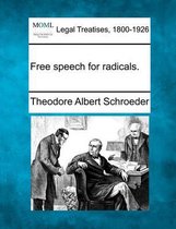 Free Speech for Radicals.