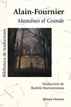 Alianza Literaria (AL) - Meaulnes el Grande