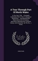 A Tour Through Part of North Wales