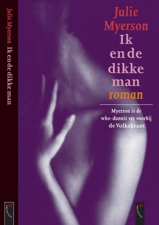 Ik En De Dikke Man - Julie Myerson | Warmolth.org