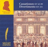 Mozart: Cassationen KV 63 & 99; Divertimento KV 251