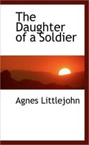 The Daughter of a Soldier