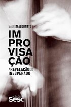 Coleção Mauro Maldonato - Improvisação