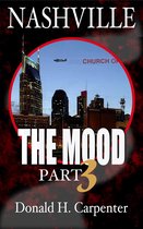 Nashville: The Mood 3 - Nashville: The Mood (Part 3)