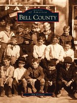 Images of America - Bell County