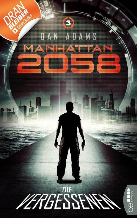 Manhattan 2058 3 Manhattan 2058 Folge 3 (ebook), Dan Adams