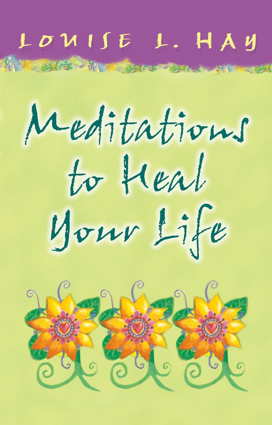 Meditations to Heal Your Life Gift Edition - cover