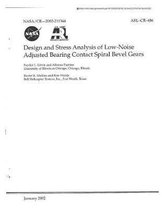Design and Stress Analysis of Low-Noise Adjusted Bearing Contact Spiral Bevel Gears