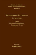 Kierkegaard Research: Sources, Reception and Resources - Volume 18, Tome I: Kierkegaard Secondary Literature