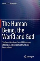 Boek cover The Human Being, the World and God van Anne L.C. Runehov