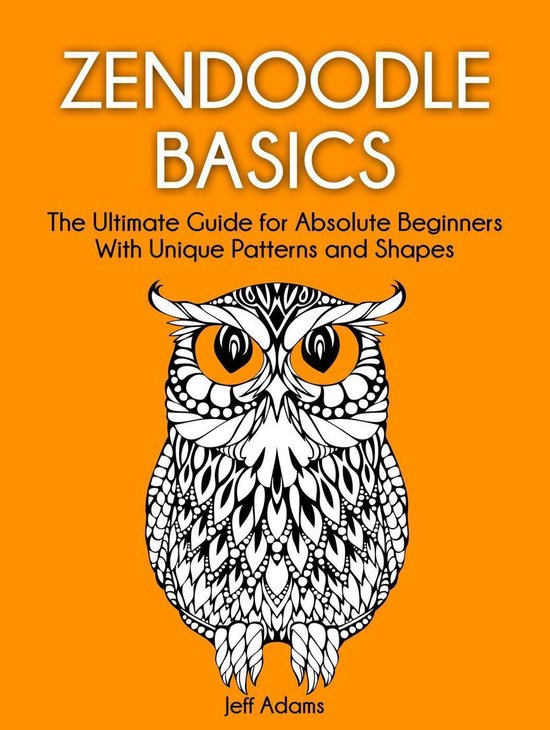 Zendoodle Basics: The Ultimate Guide for Absolute Beginners  ... - cover
