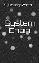 System Chain Trilogy- System Chain
