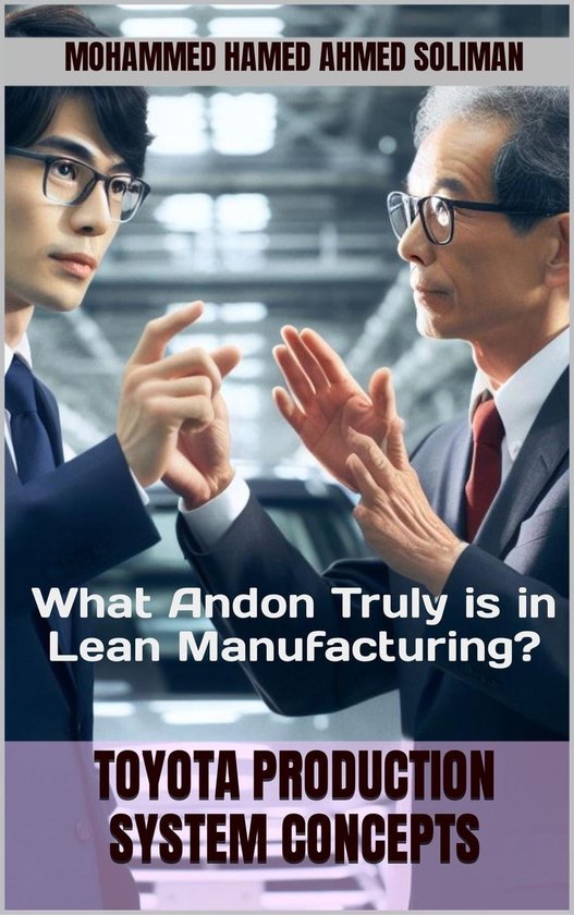 Toyota Production System Concepts - What Andon Truely is in Lean ...