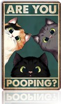 Livano Are You Pooping Cat - Are You Pooping - Have A Nice Poop - Your Butt Napkins My Lord - Poster - Grappige Poster - 20x30cm