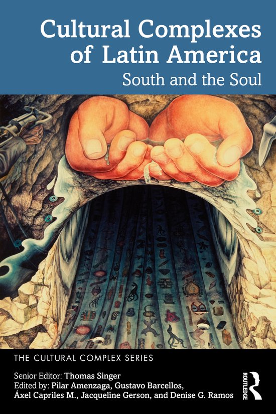 The Cultural Complex Series- Cultural Complexes of Latin Ame ... - cover