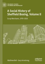 A Social History of Sheffield Boxing Volume II