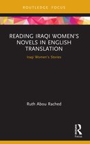 Focus on Global Gender and Sexuality- Reading Iraqi Women’s Novels in English Translation