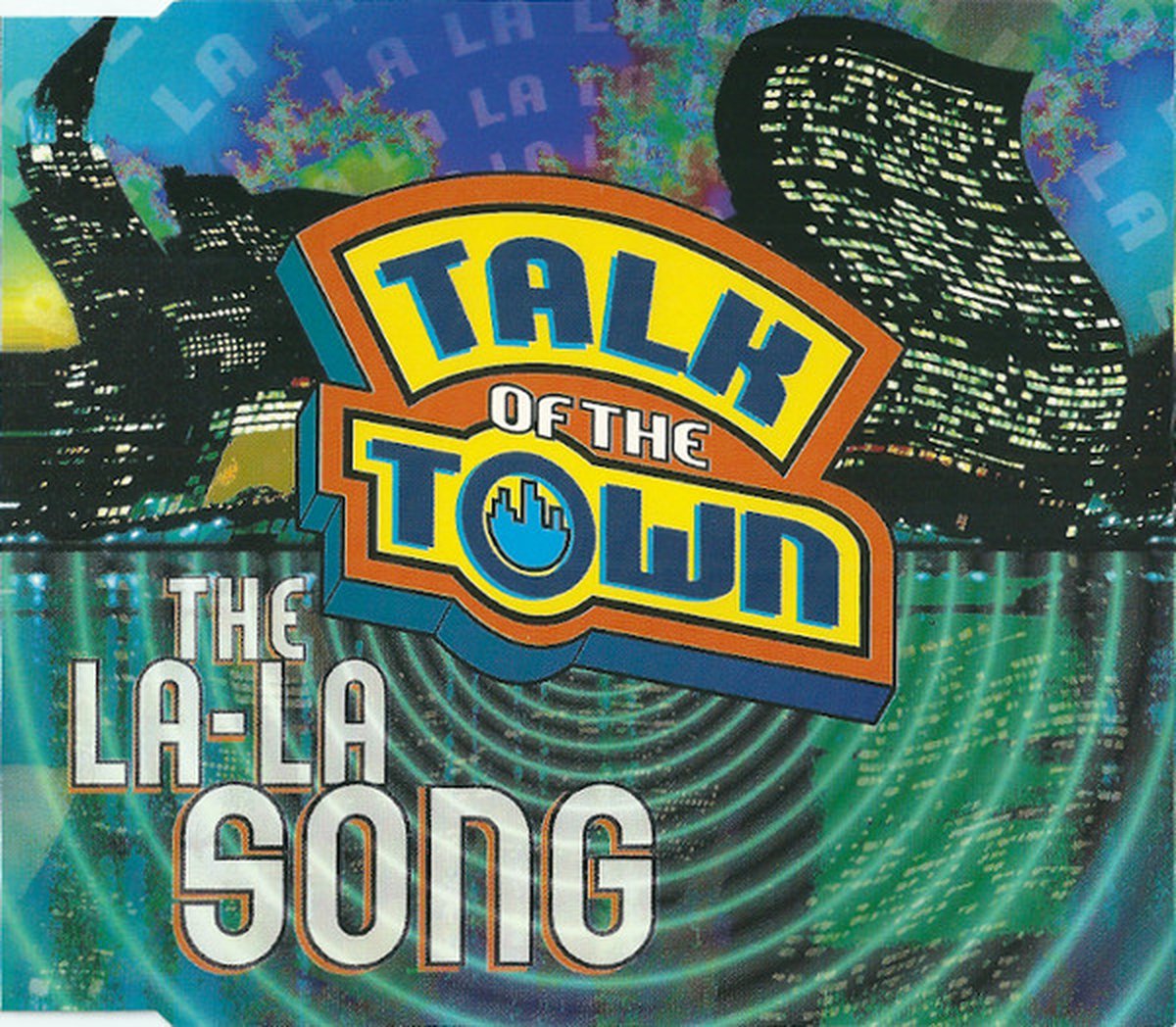 Talk of the Town - la-la song