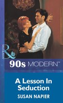 A Lesson In Seduction (Mills & Boon Vintage 90s Modern)