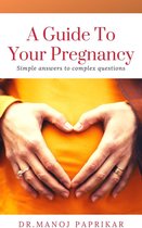 A Guide To Your Pregnancy