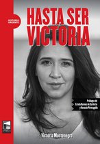 Historia Urgente 77 - Hasta ser Victoria