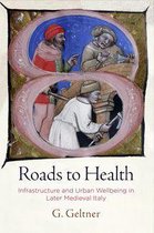 The Middle Ages Series - Roads to Health