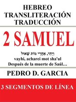Libros de la Biblia: Hebreo Transliteración Español 9 - 2 Samuel: Hebreo Transliteración Traducción