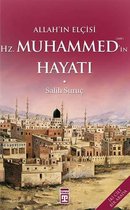 Allah'in Elcisi Hz. Muhammed'in Hayati