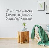 Muursticker Herinner Je Gisteren - Donkergrijs - 120 x 57 cm - woonkamer slaapkamer nederlandse teksten